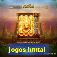 jogos hrntai